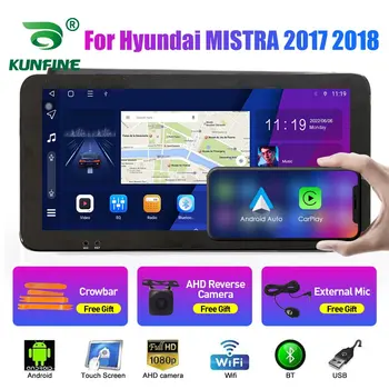 10,33 Дюймов Автомобильный Радиоприемник Для Hyundai MISTRA 2017-18 2Din Android Восьмиядерный Автомобильный Стерео DVD GPS Навигационный Плеер QLED Экран Carplay