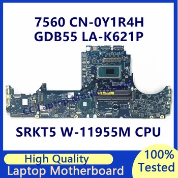 CN-0Y1R4H 0Y1R4H Y1R4H Материнская плата Для ноутбука DELL 7560 Материнская Плата С процессором SRKT5 W-11955M GDB55 LA-K621P 100% Полностью Работает хорошо