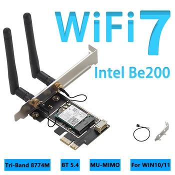 Для Intel BE200 WIFI7 PCIE WiFi 7 Сетевая карта PCI Express 4,0x1 Беспроводной Bluetooth BT5.4 802.11AX Трехдиапазонный 8774 МБ для WIN10/11